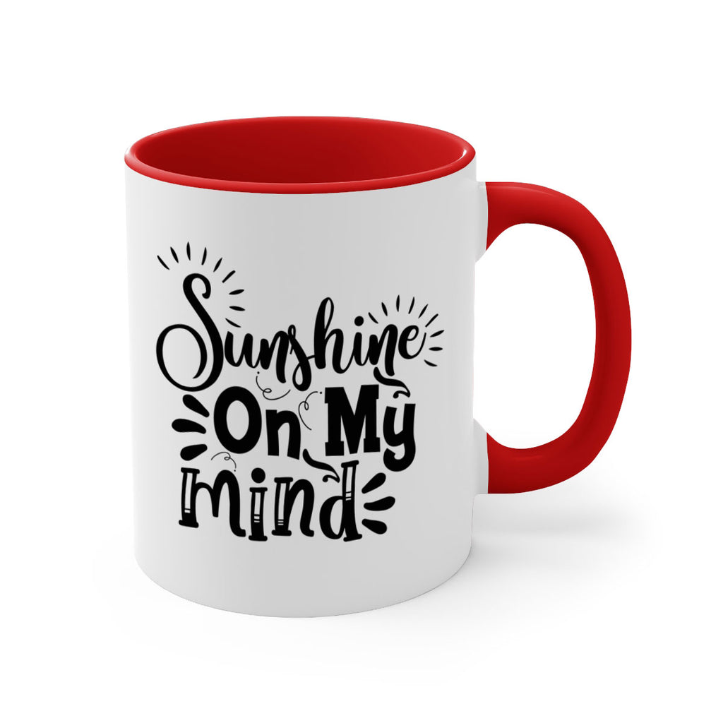sunshine on my mind Style 73#- Summer-Mug / Coffee Cup
