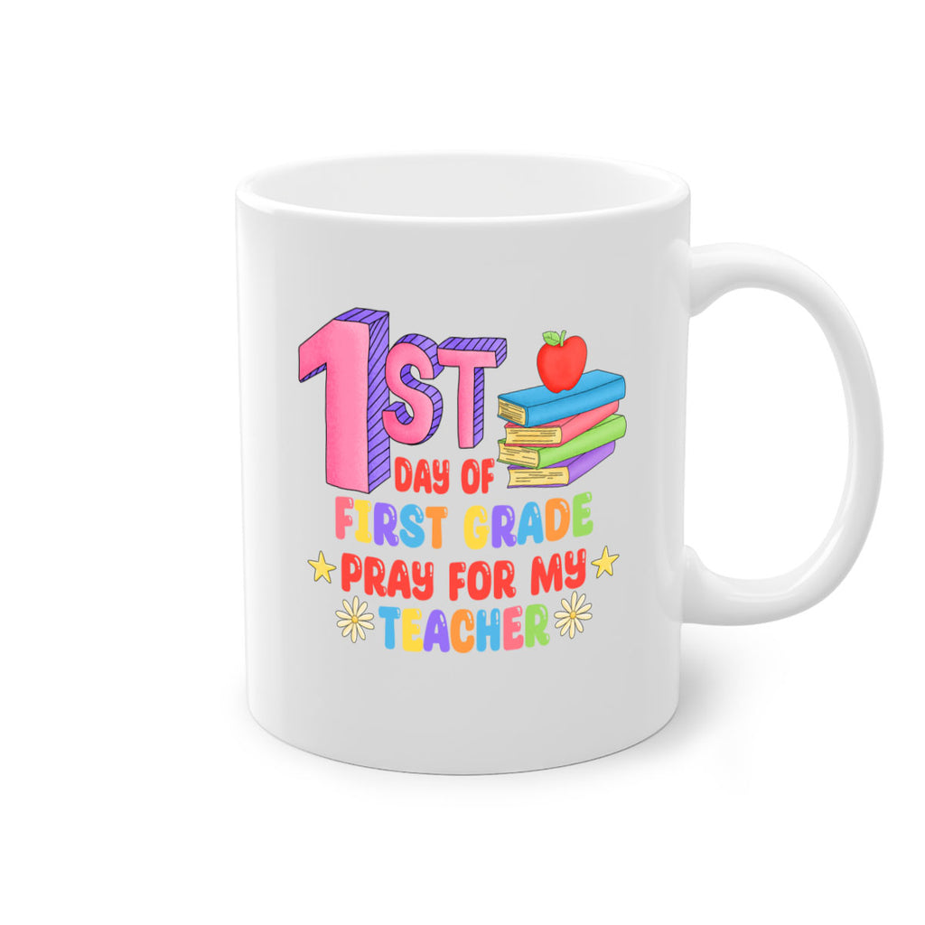 1st day of 1st Grade 28#- First Grade-Mug / Coffee Cup