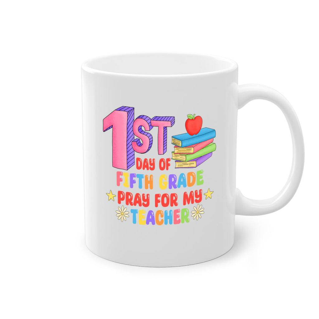 5th day of 5th Grade 5#- 5th grade-Mug / Coffee Cup
