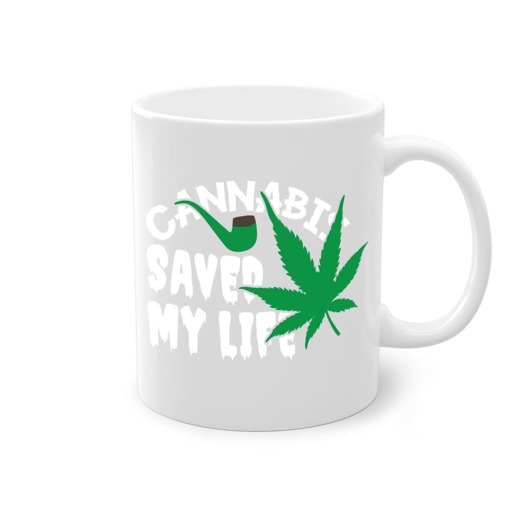 Cannabis saved my life 53#- marijuana-Mug / Coffee Cup