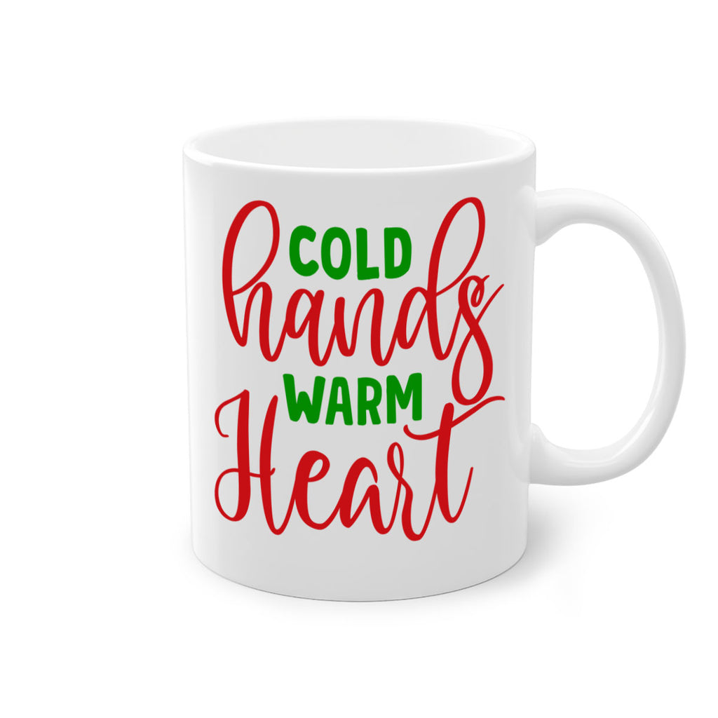 Cold Hands Warm Heart 46#- winter-Mug / Coffee Cup