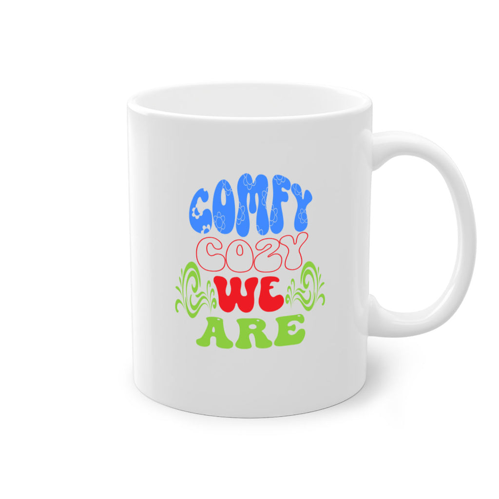 Comfy cozy we are 58#- winter-Mug / Coffee Cup