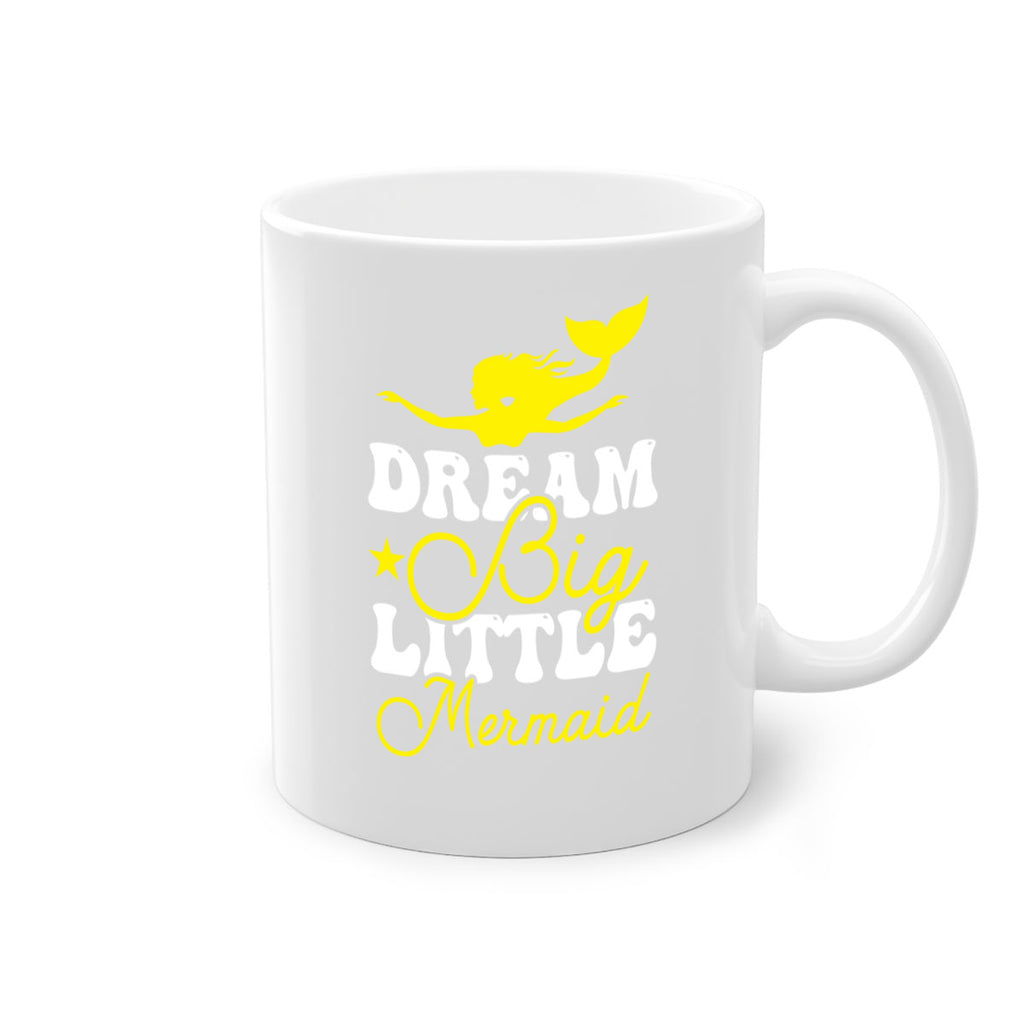 Dream Big Little Mermaid 116#- mermaid-Mug / Coffee Cup