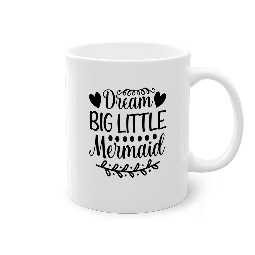 Dream big little mermaid 124#- mermaid-Mug / Coffee Cup
