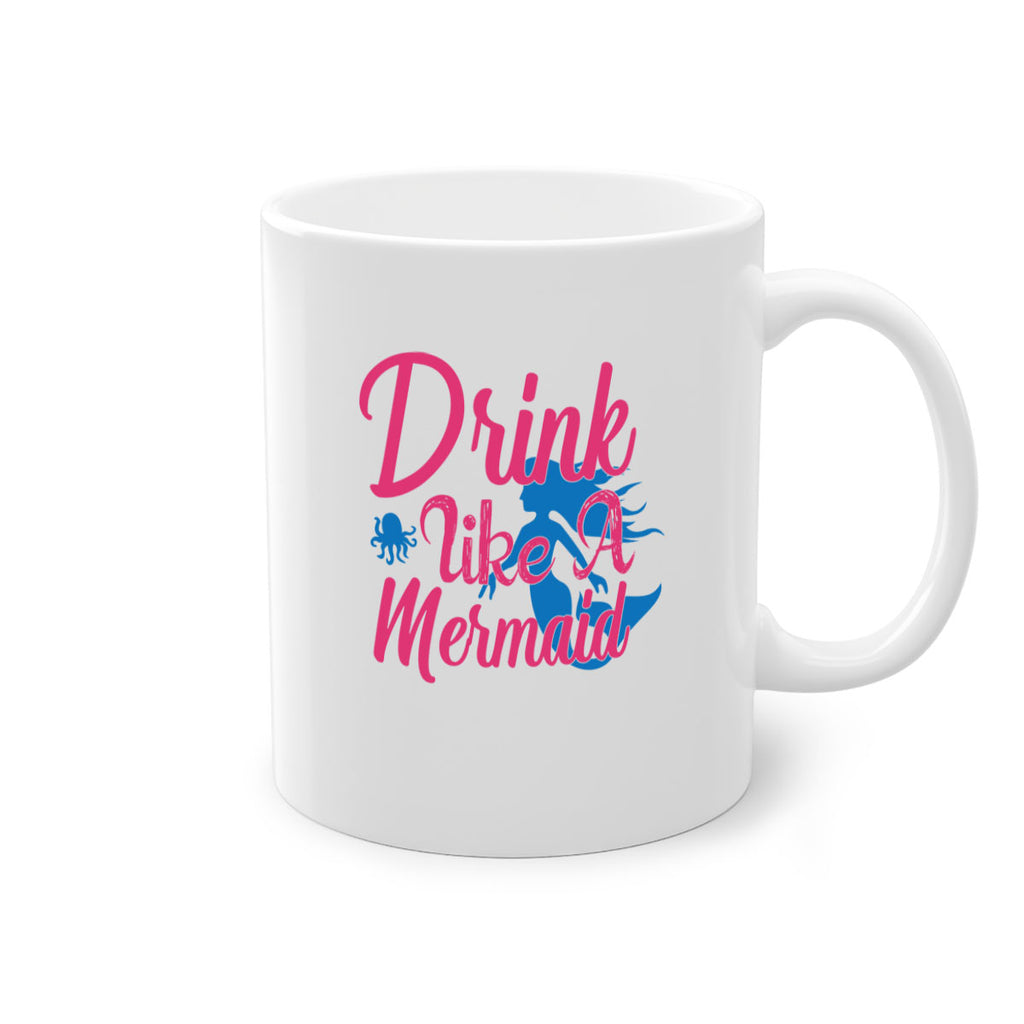 Drink Like A Mermaid 140#- mermaid-Mug / Coffee Cup