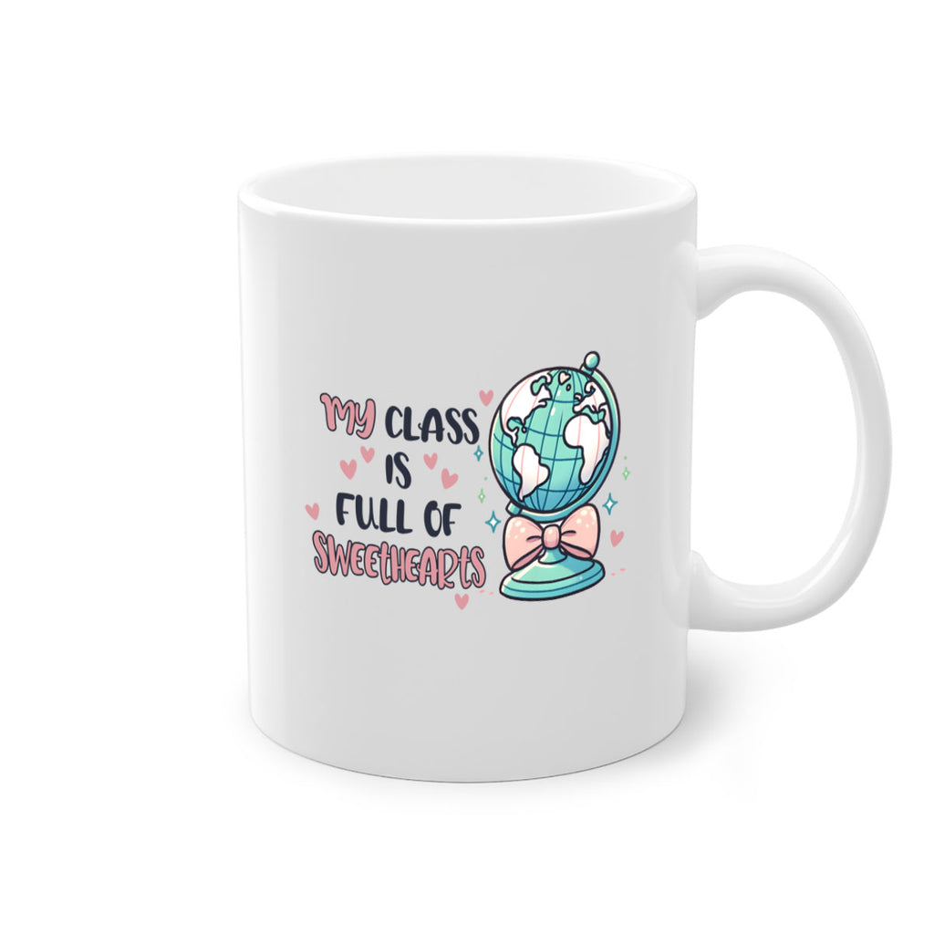 Full of Sweethearts 5#- teacher-Mug / Coffee Cup