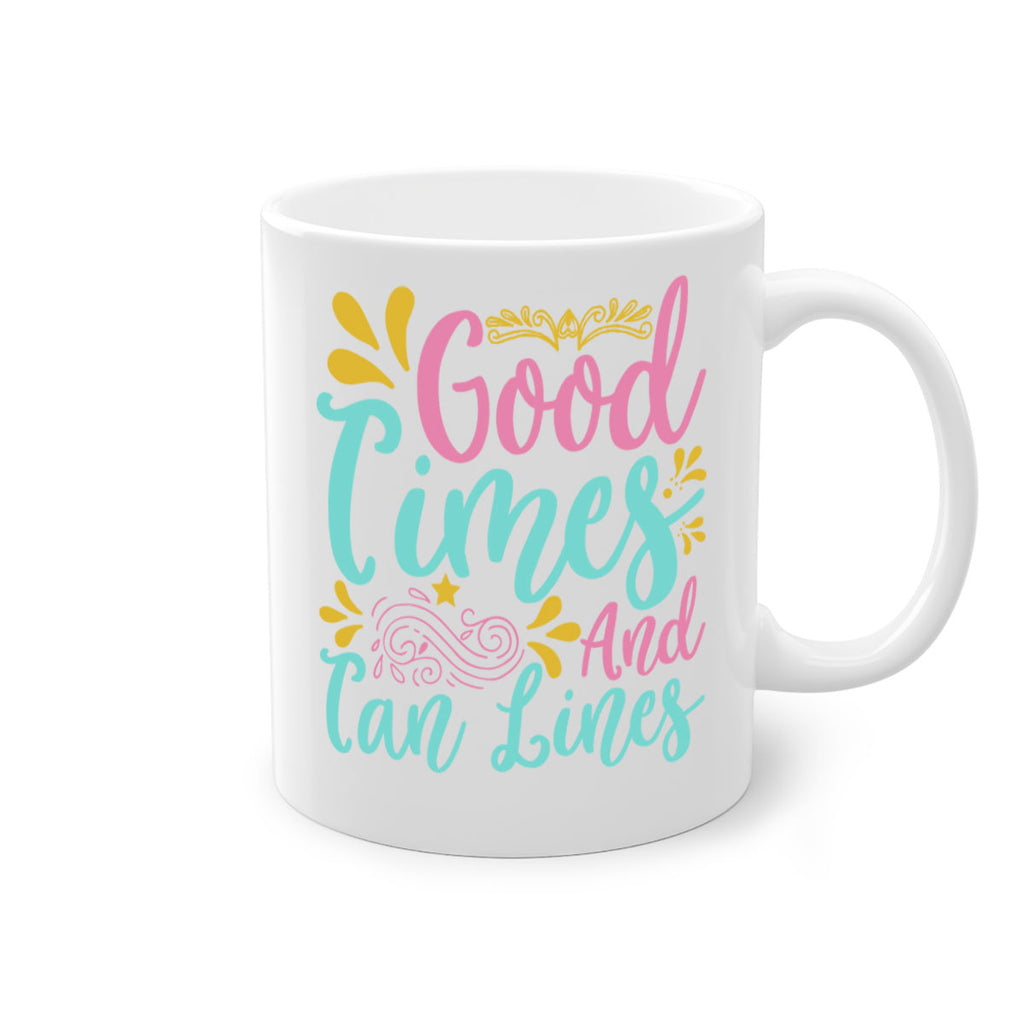 GOOD TIMES AND TAN LINES Style 65#- Summer-Mug / Coffee Cup