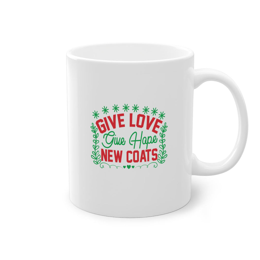 Give Love Give Hope New Coats 117#- winter-Mug / Coffee Cup