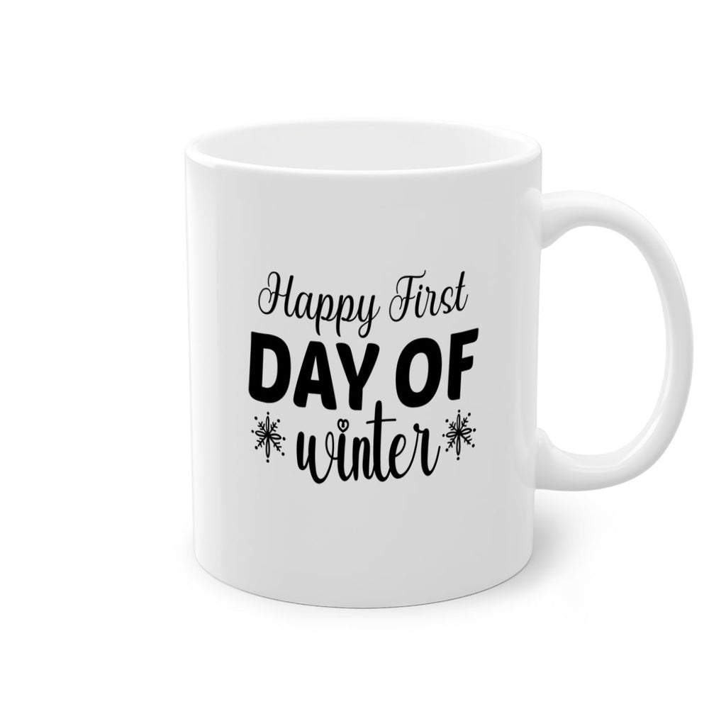 Happy First Day of Winter 118#- winter-Mug / Coffee Cup