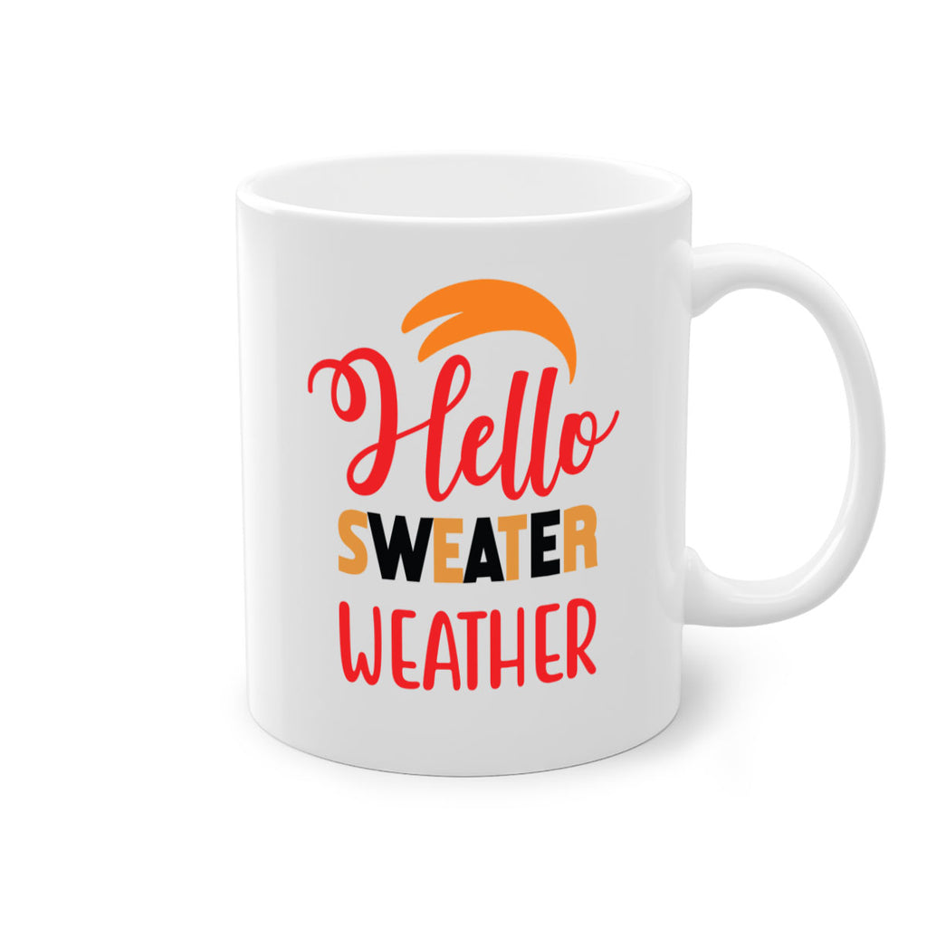 HelloSweaterWeather 301#- fall-Mug / Coffee Cup
