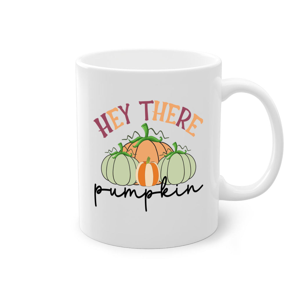 Hey There Pumpkin 307#- fall-Mug / Coffee Cup