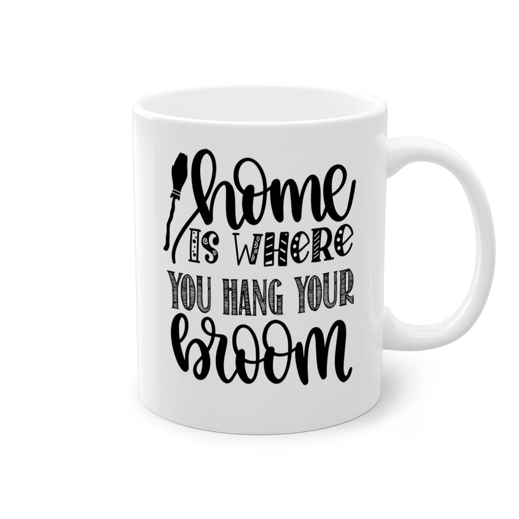 Home Is Where You Hang Your Broom 315#- fall-Mug / Coffee Cup