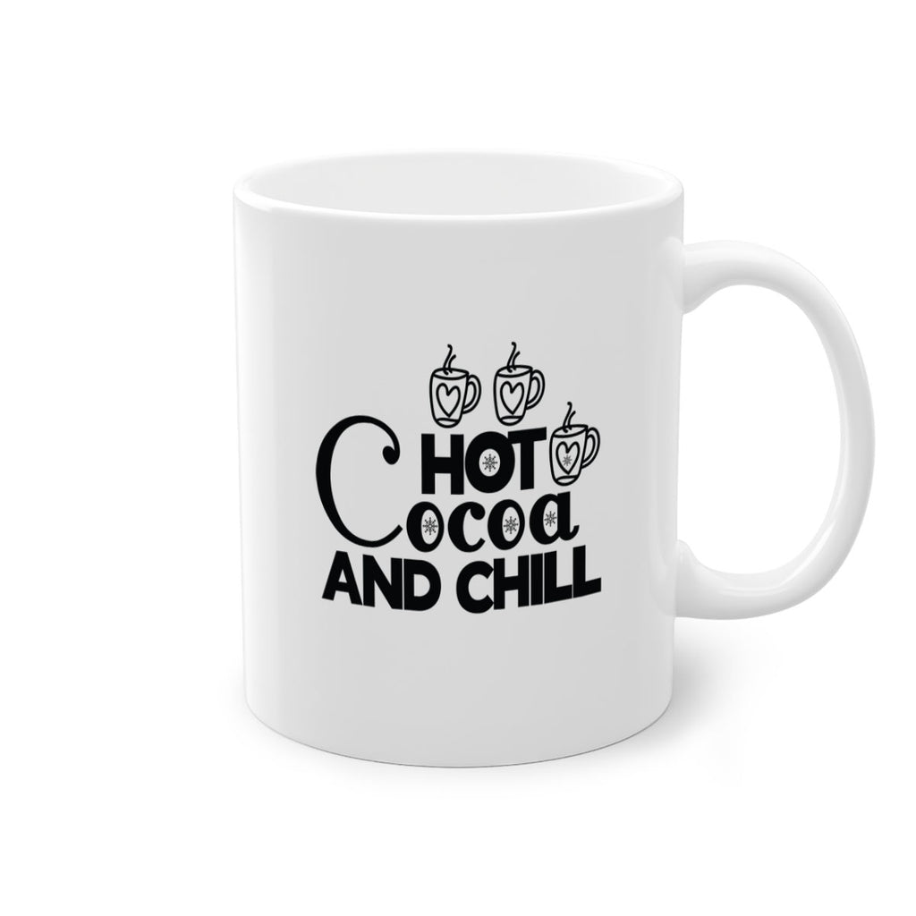 Hot Cocoa and Chill 205#- winter-Mug / Coffee Cup
