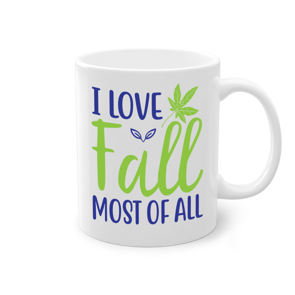 I Love Fall Most of All 329#- fall-Mug / Coffee Cup