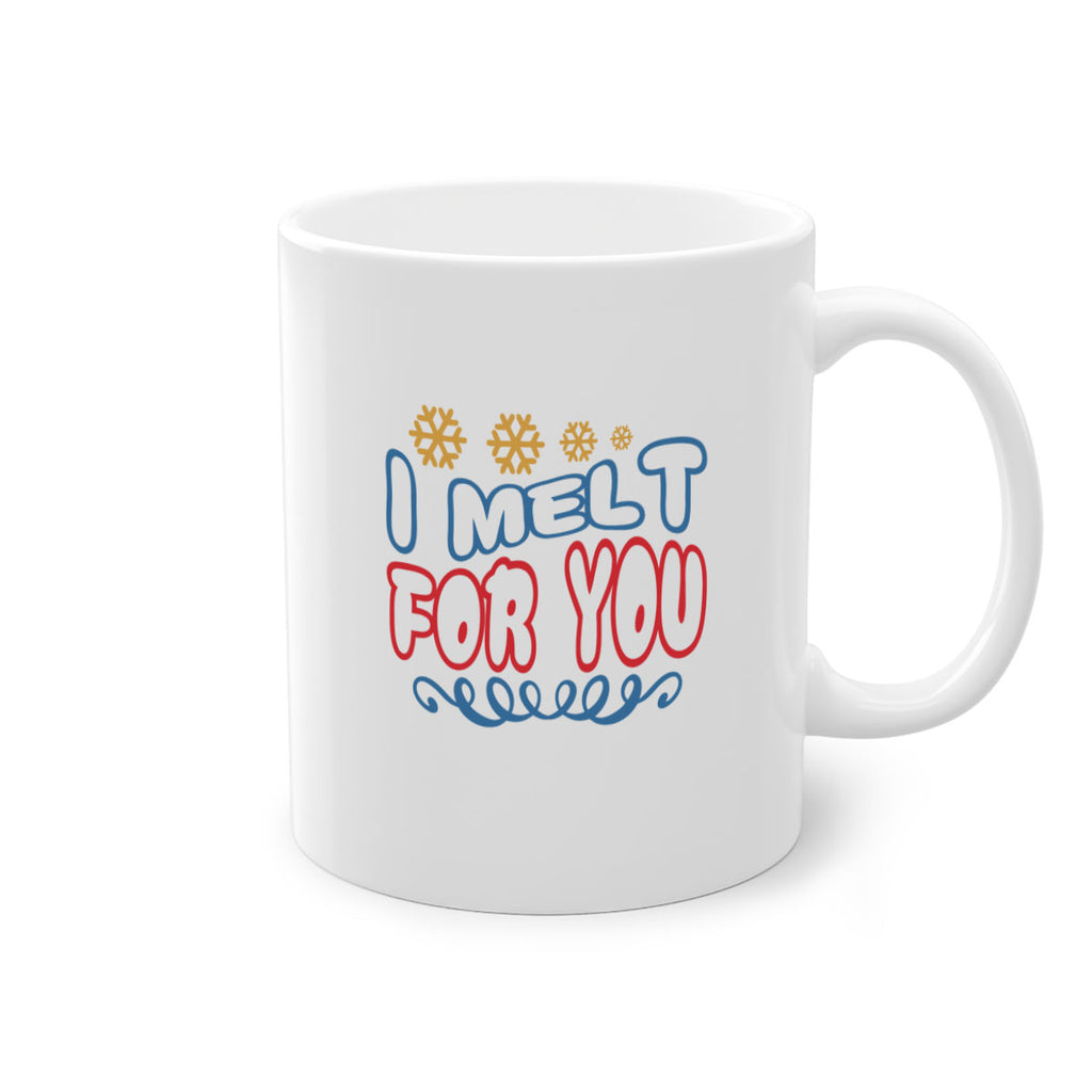 I Melt for You 247#- winter-Mug / Coffee Cup