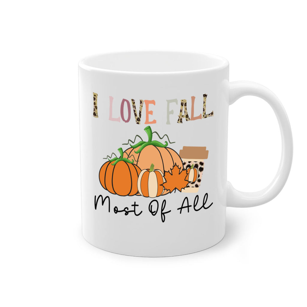 I love fall most of all 326#- fall-Mug / Coffee Cup