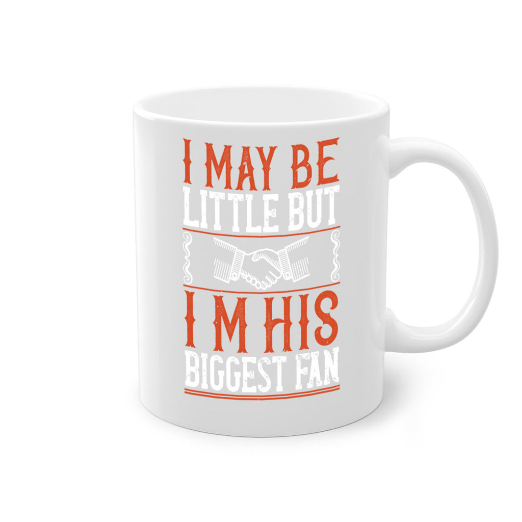 I may be little but i’m his biggest fan 2225#- basketball-Mug / Coffee Cup