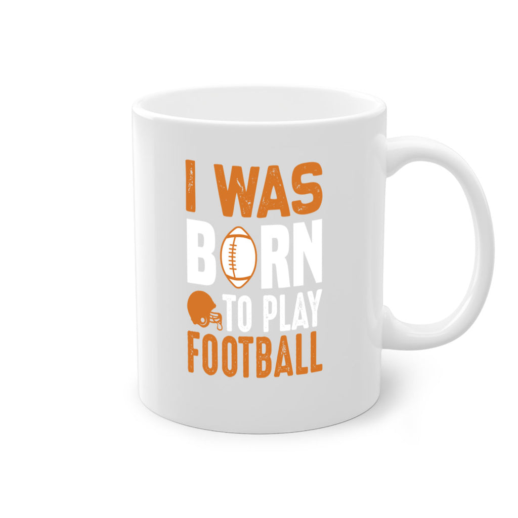 I was 1085#- football-Mug / Coffee Cup