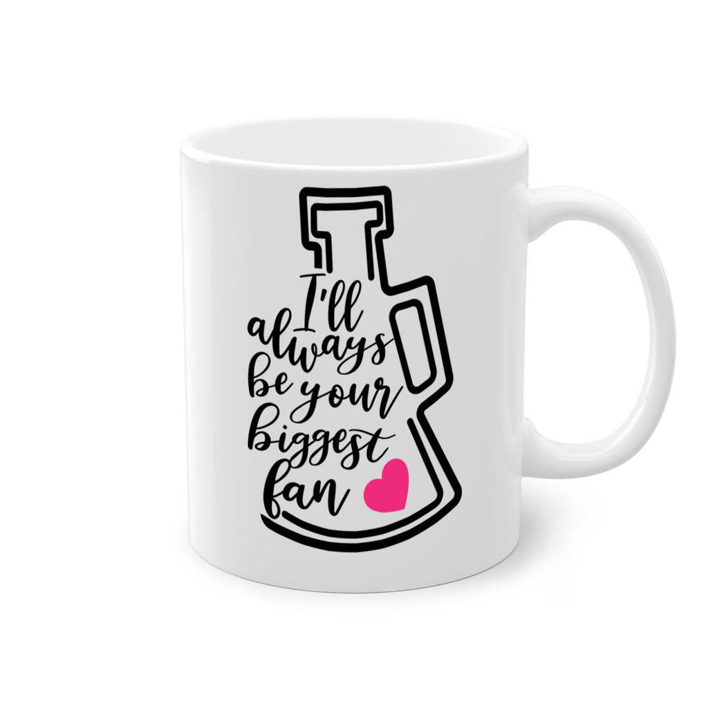 Ill always be your biggest fan 1076#- cheer-Mug / Coffee Cup