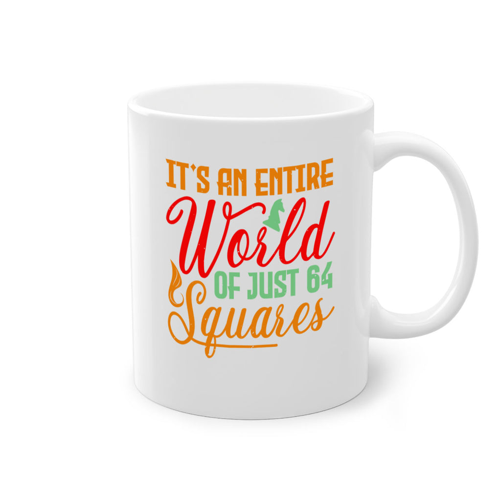Its an entire world of just squares 33#- chess-Mug / Coffee Cup