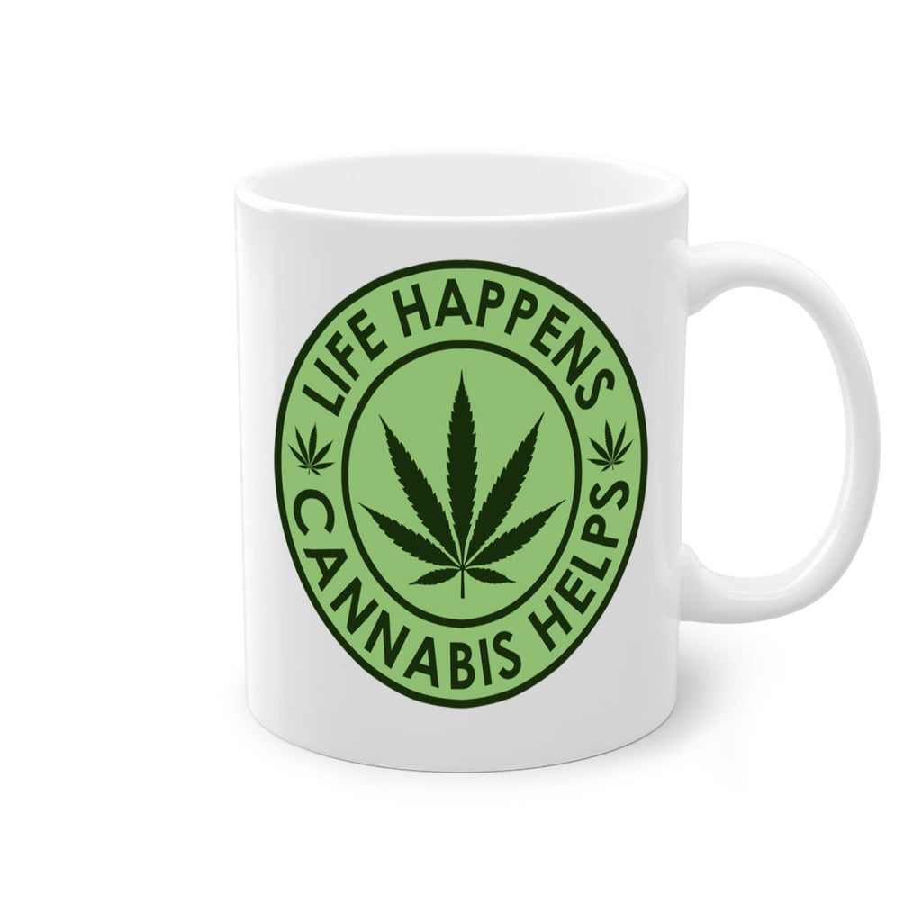 Life Happens Cannabis Helps 184#- marijuana-Mug / Coffee Cup