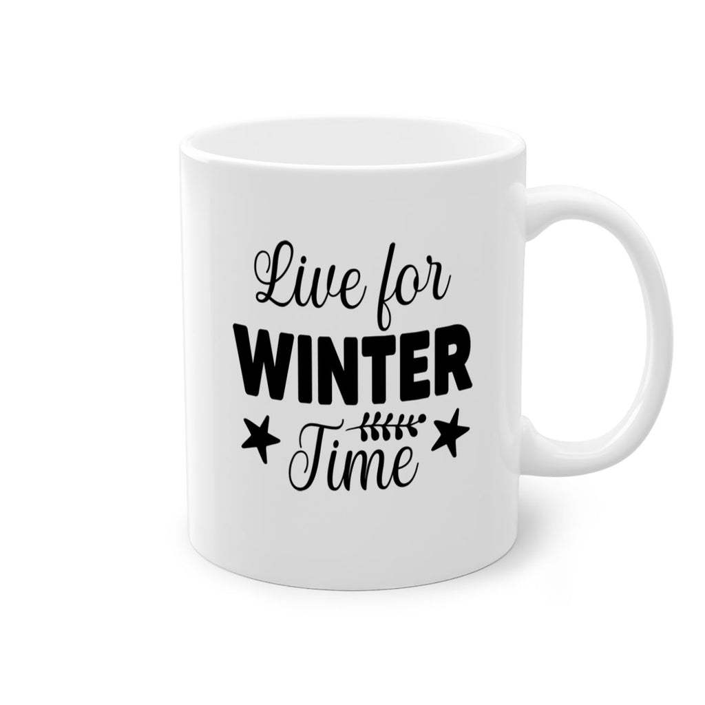 Live for Winter Time308#- winter-Mug / Coffee Cup