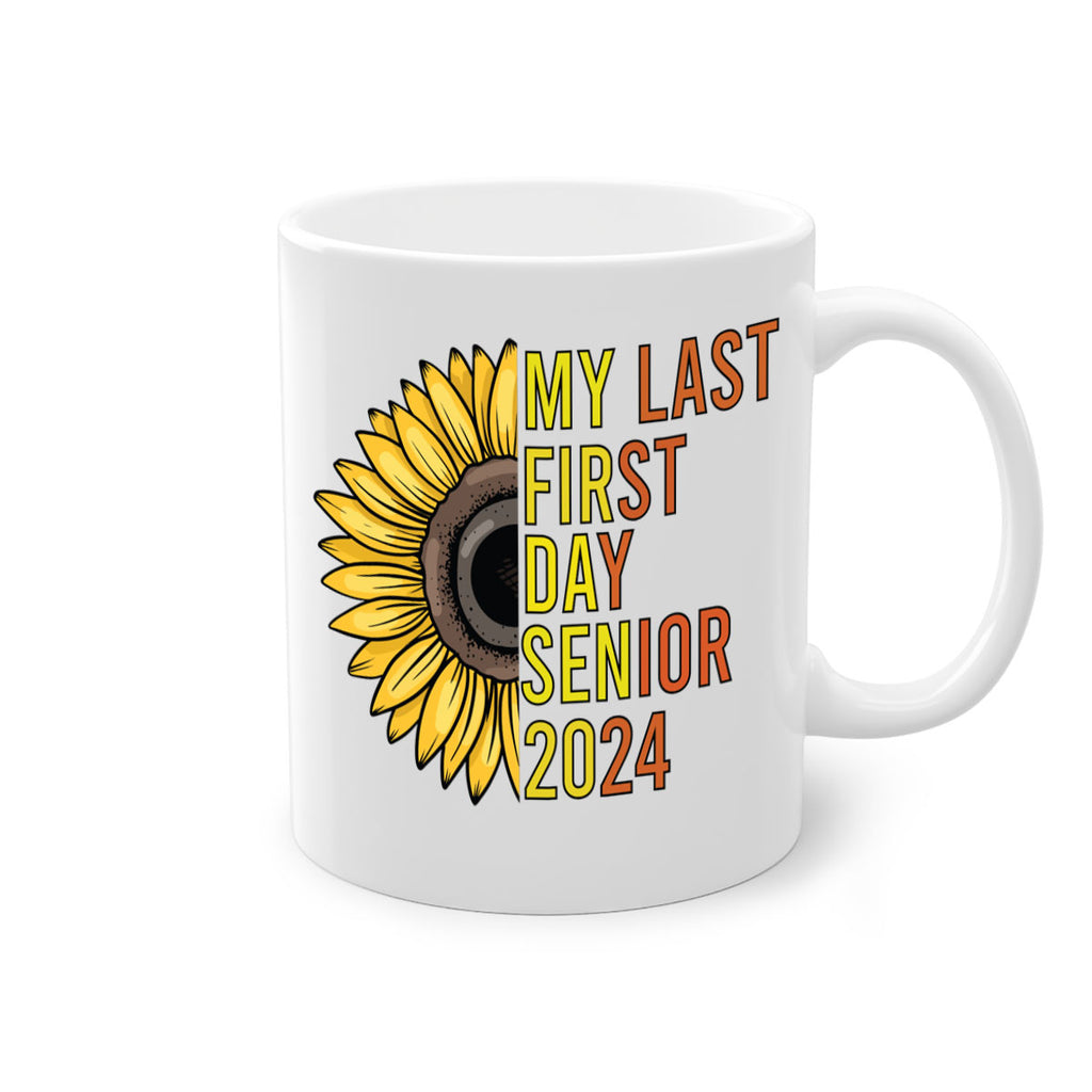 My last first day senior 2024 5#- 12th grade-Mug / Coffee Cup