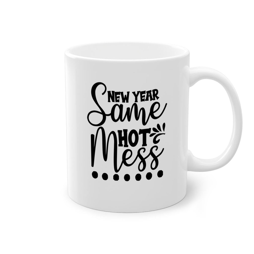 New Year Same Hot Mess 325#- winter-Mug / Coffee Cup