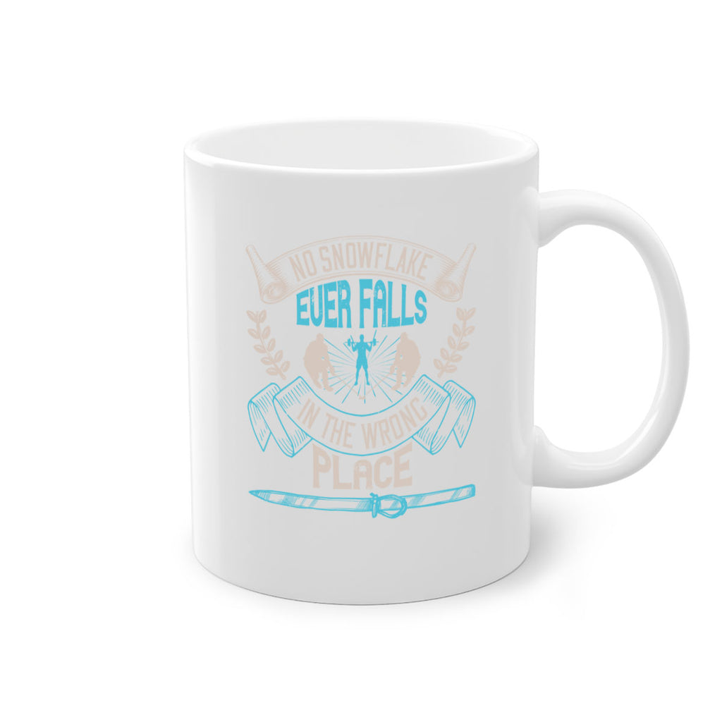 No snowflake ever falls in the wrong place 623#- ski-Mug / Coffee Cup