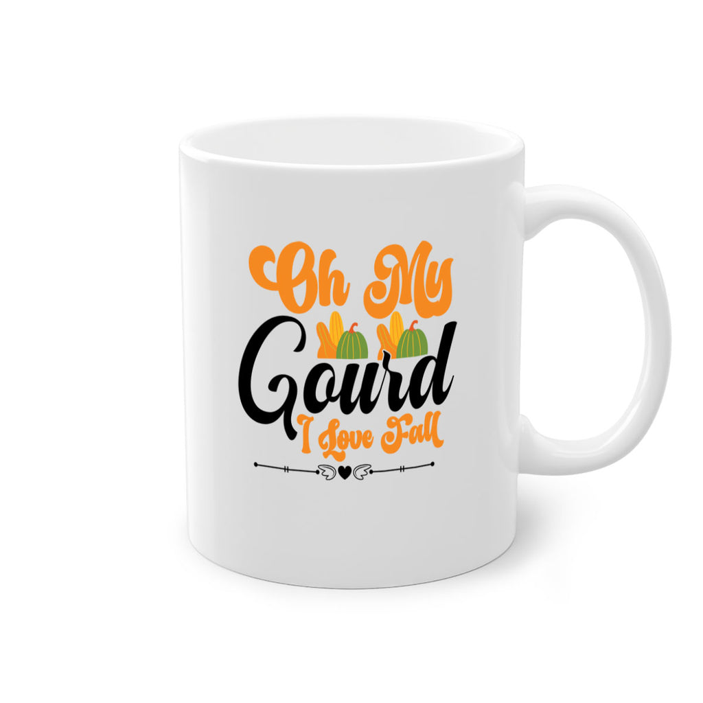 Oh My Gourd I Love Fall 457#- fall-Mug / Coffee Cup