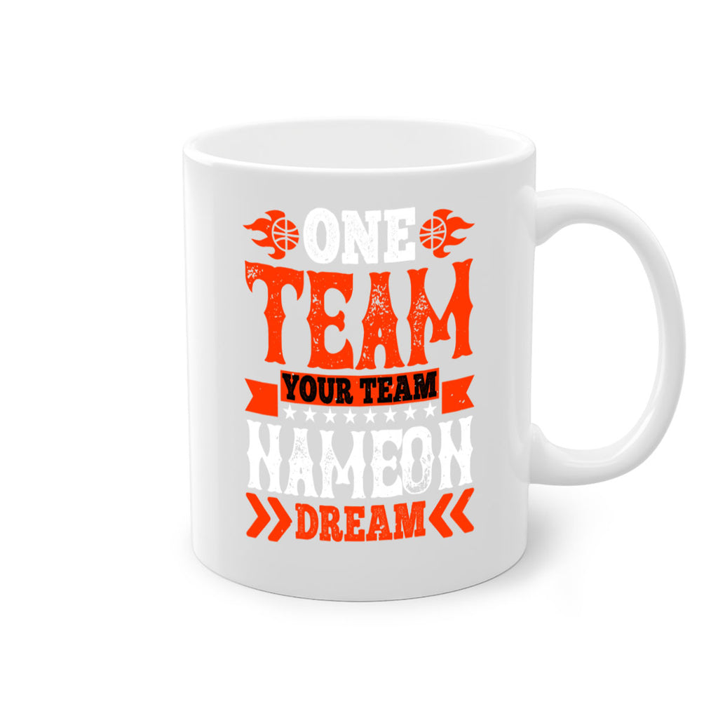 One team Your team Name on dream 1797#- basketball-Mug / Coffee Cup