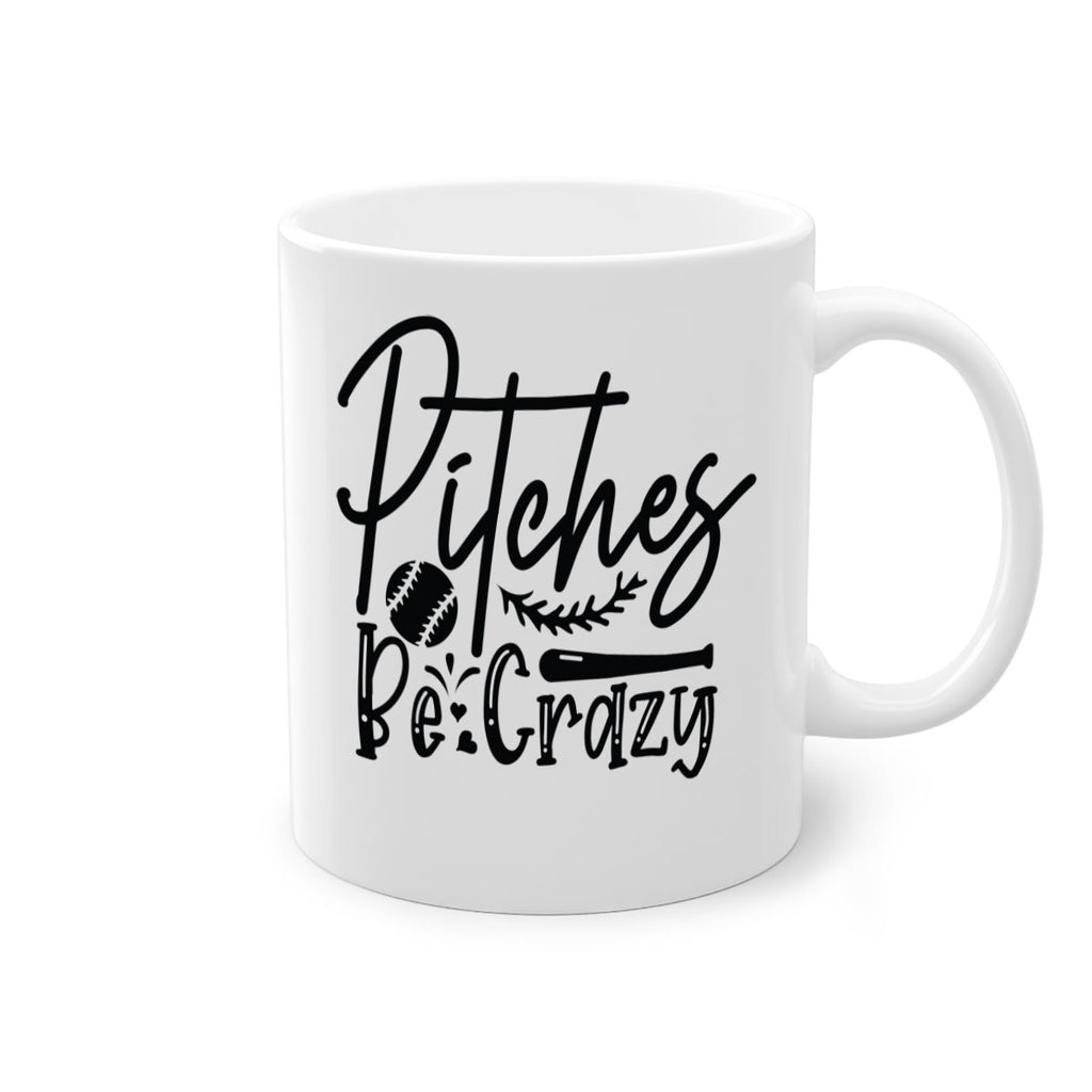 Pitches Be Crazy 2034#- baseball-Mug / Coffee Cup