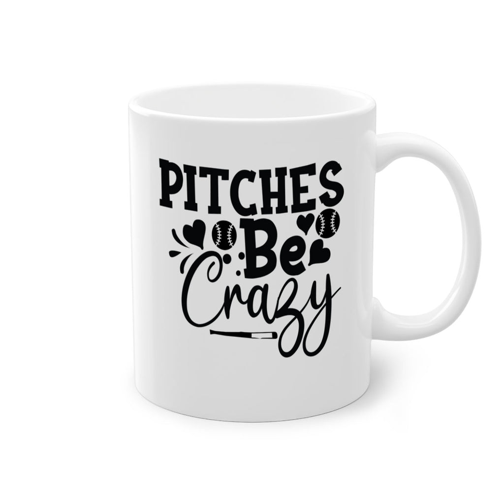 Pitches Be Crazy 2036#- baseball-Mug / Coffee Cup