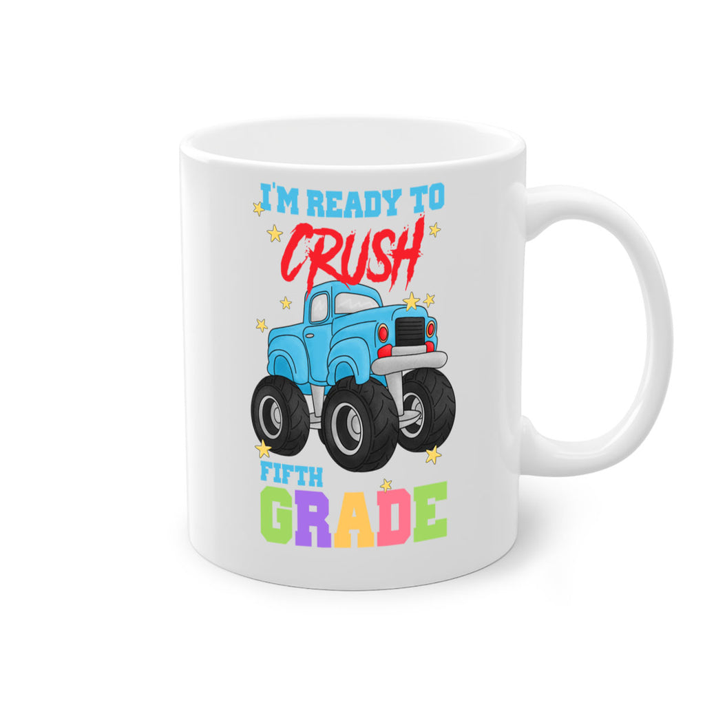 Ready to Crush 5th Grade 22#- 5th grade-Mug / Coffee Cup
