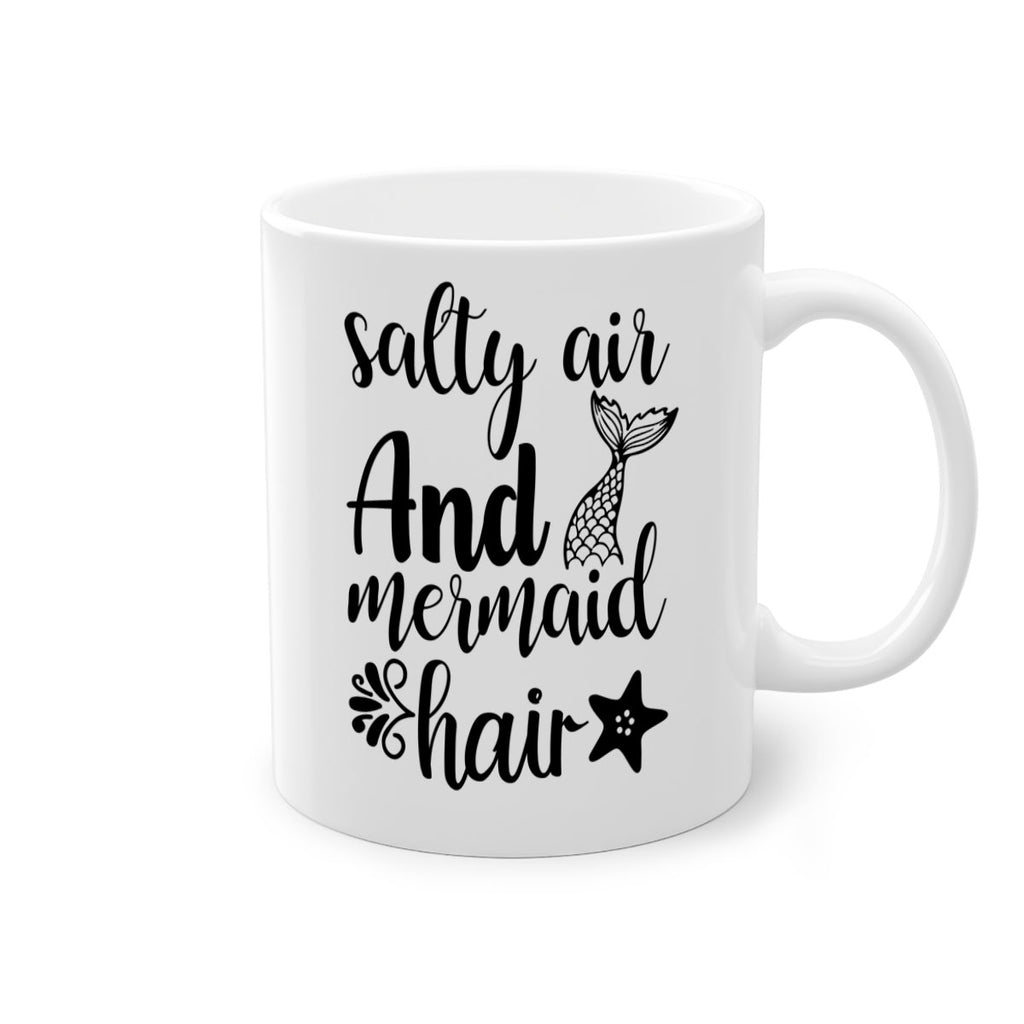 Salty air and mermaid hair 568#- mermaid-Mug / Coffee Cup
