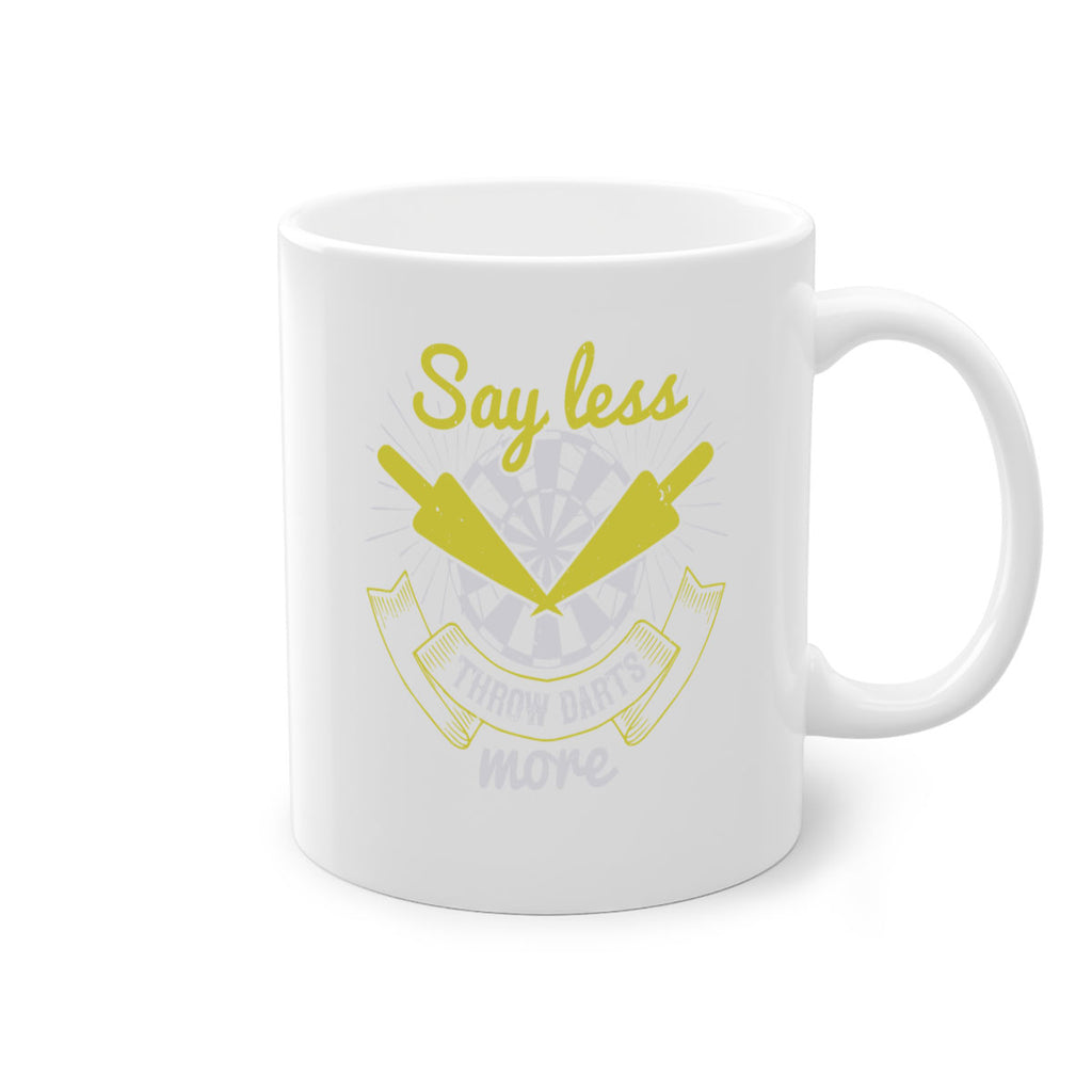 Say less throw darts more 1835#- darts-Mug / Coffee Cup