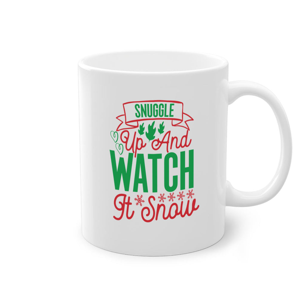 Snuggle Up And Watch It Snow 382#- winter-Mug / Coffee Cup