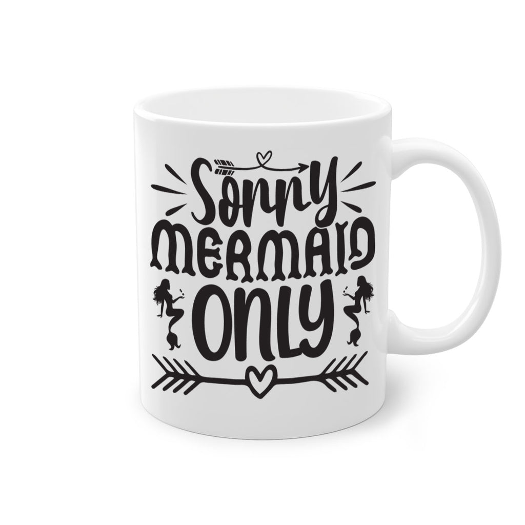 Sorry mermaid only 614#- mermaid-Mug / Coffee Cup