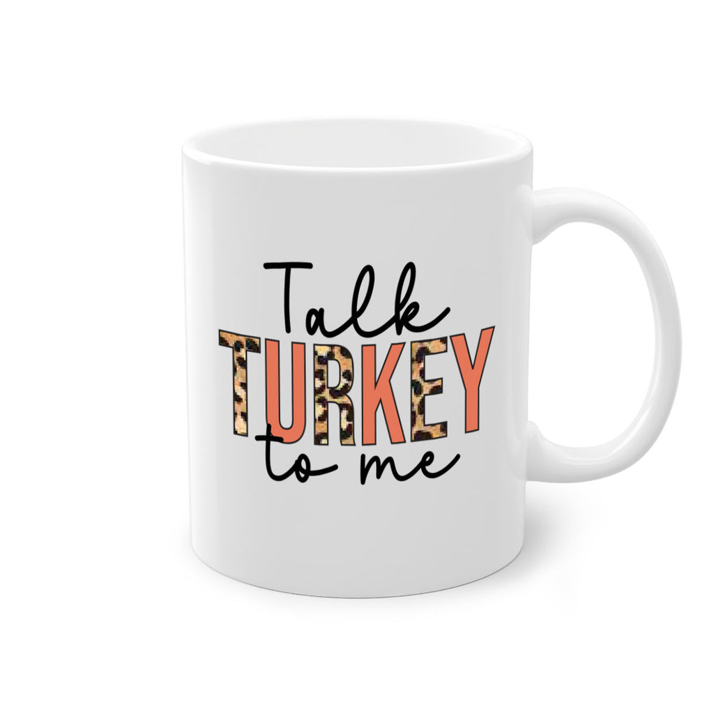Talk turkey to me 595#- fall-Mug / Coffee Cup