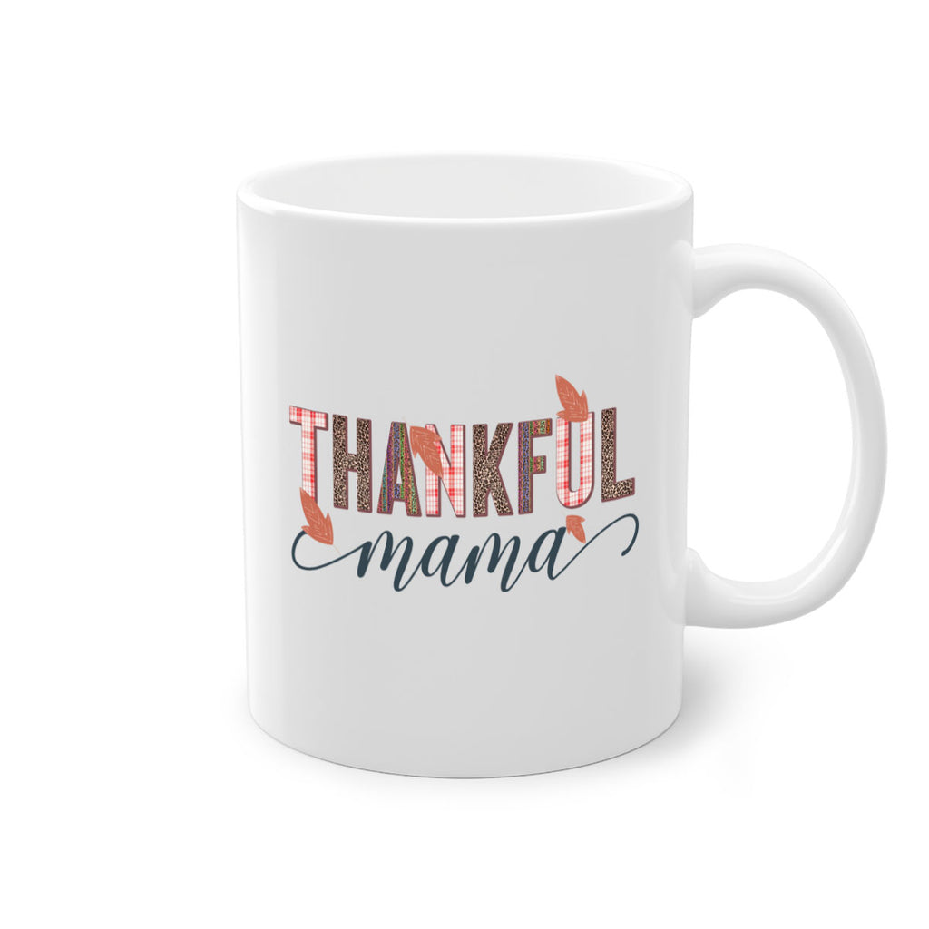 Thankful mama 606#- fall-Mug / Coffee Cup