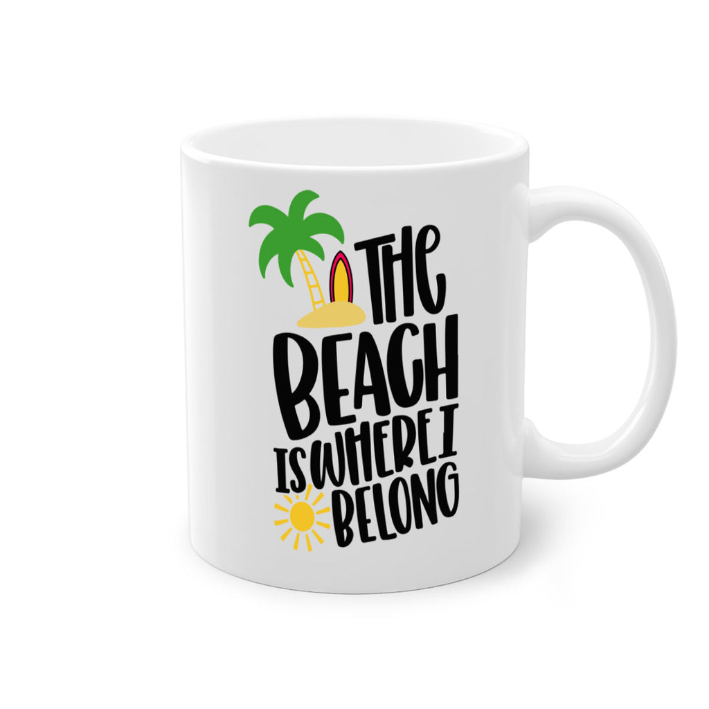 The Beach Is Where I Belong Style 11#- Summer-Mug / Coffee Cup