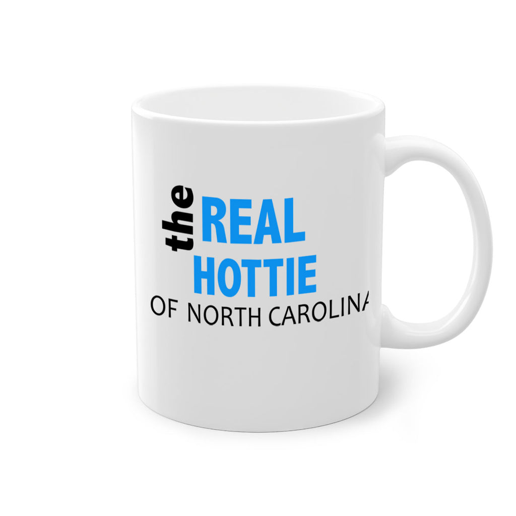 The Real Hottie Of North Carolina 33#- Hottie Collection-Mug / Coffee Cup