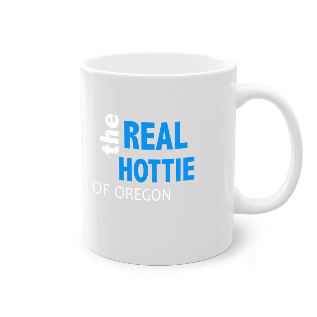 The Real Hottie Of Oregon 118#- Hottie Collection-Mug / Coffee Cup