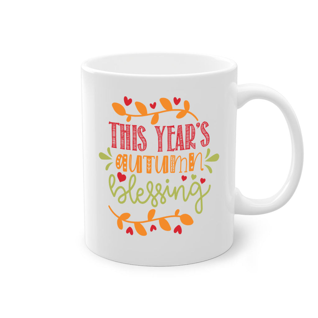 This Years Autumn Blessing 615#- fall-Mug / Coffee Cup