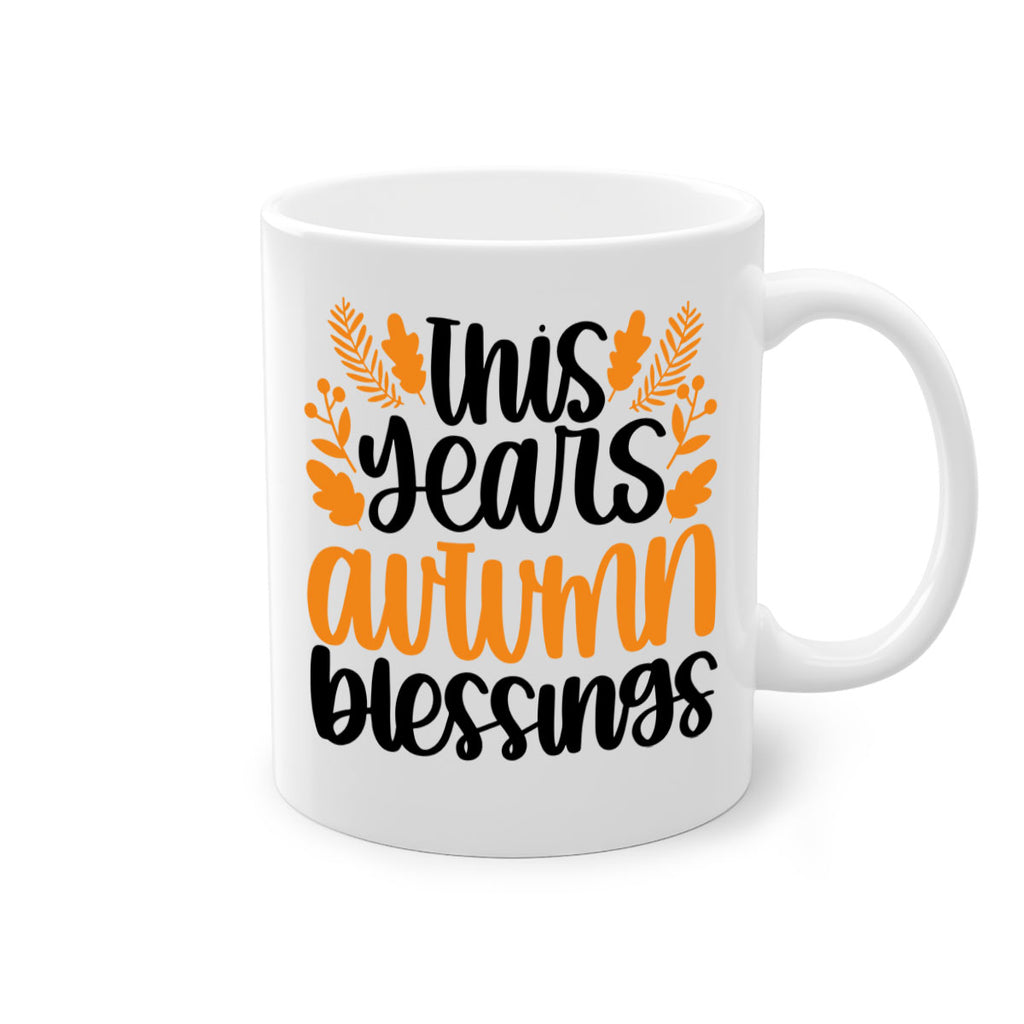 This Years Autumn Blessings 511#- fall-Mug / Coffee Cup
