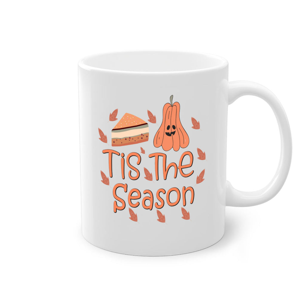 Tis The Season 619#- fall-Mug / Coffee Cup