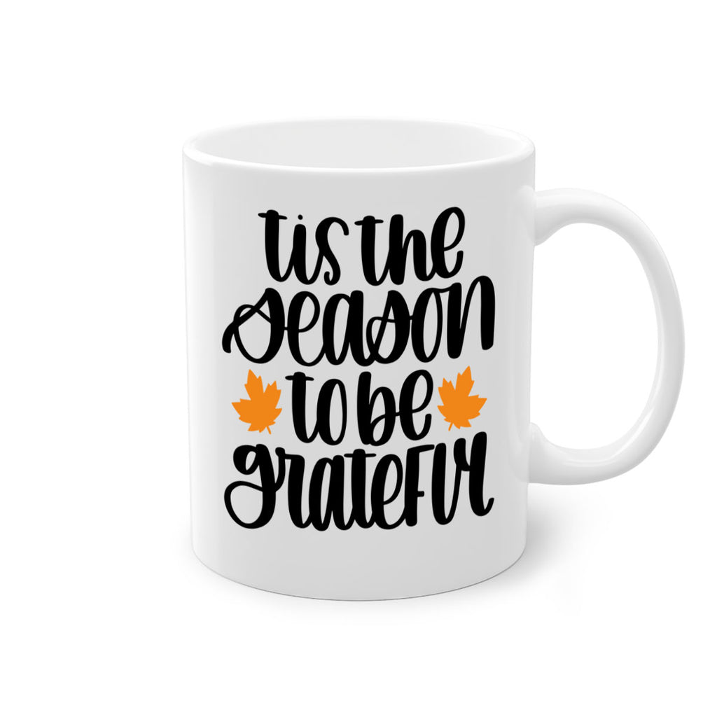 Tis The Season To Be Grateful 512#- fall-Mug / Coffee Cup