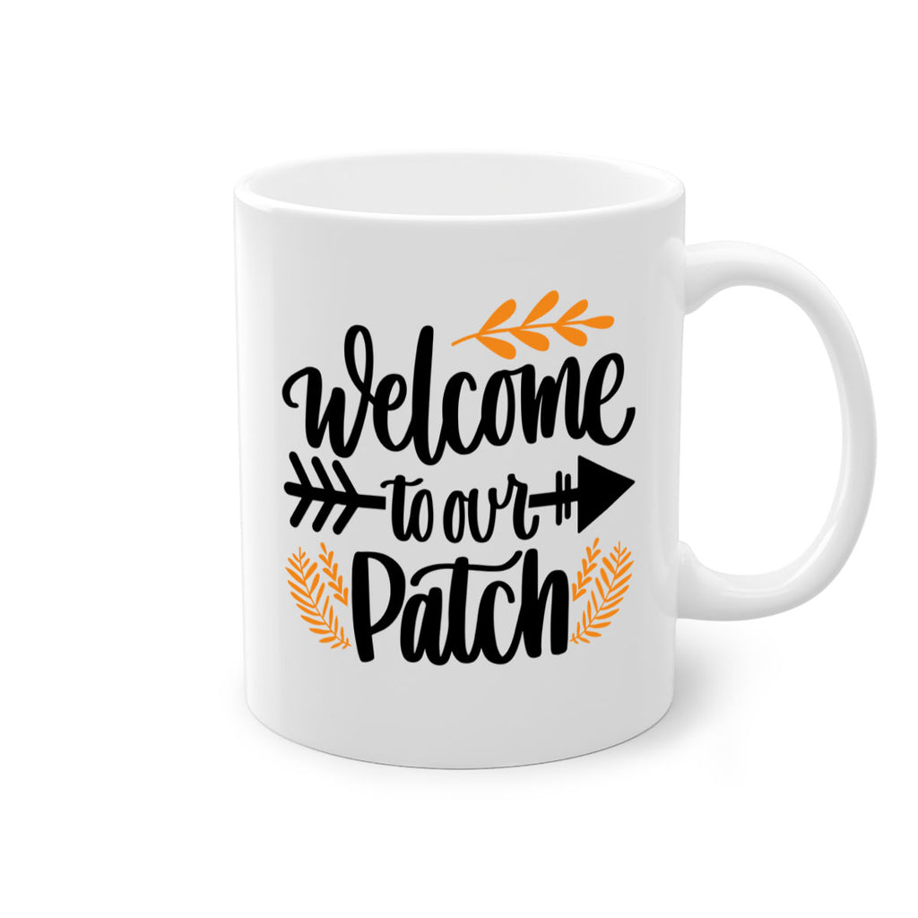Welcome To Our Patch 517#- fall-Mug / Coffee Cup