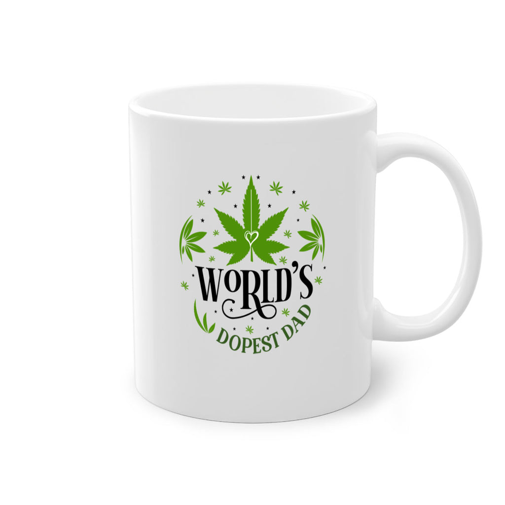 Worlds Dopest Dad 305#- marijuana-Mug / Coffee Cup