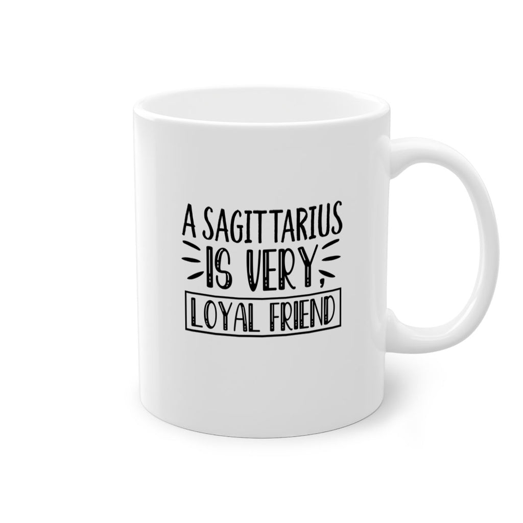 a sagittarius is very loyal 62#- zodiac-Mug / Coffee Cup